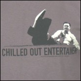 T-shirt - Chilled out entertainer